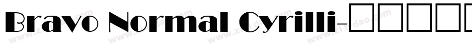 Bravo Normal Cyrilli字体转换